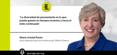 Sharis Arnold Pozen de Clifford: “Para alcanzar cualquier logro en el mundo del derecho se necesita valor, perseverancia y autenticidad”