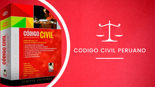 CÓDIGO CIVIL PERUANO ACTUALIZADO - 2022