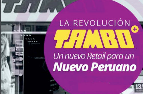 Empresa: "Tambo+, la apuesta por las tiendas de conveniencia en el Perú"