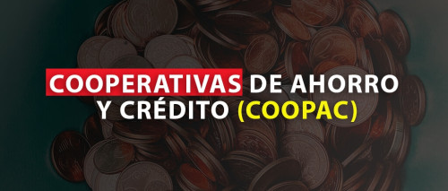 Noticia del mes: Las cooperativas de ahorro y crédito serán supervisadas por la SBS