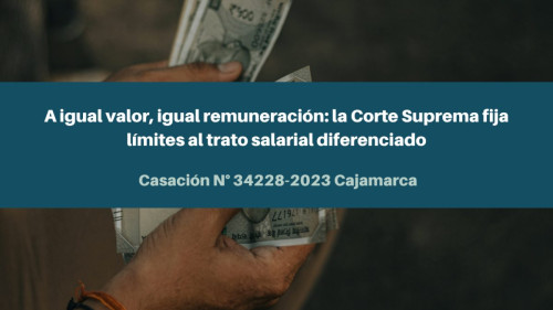 A igual valor, igual remuneración: la Corte Suprema fija límites al trato salarial diferenciado