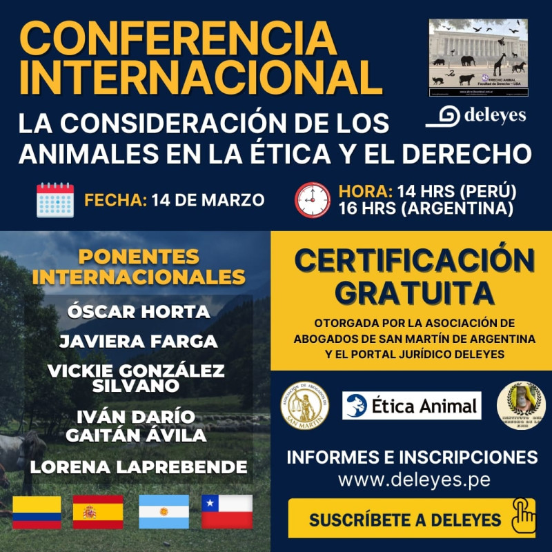 CONFERENCIA INTERNACIONAL: La consideración de los animales en la Ética y el Derecho