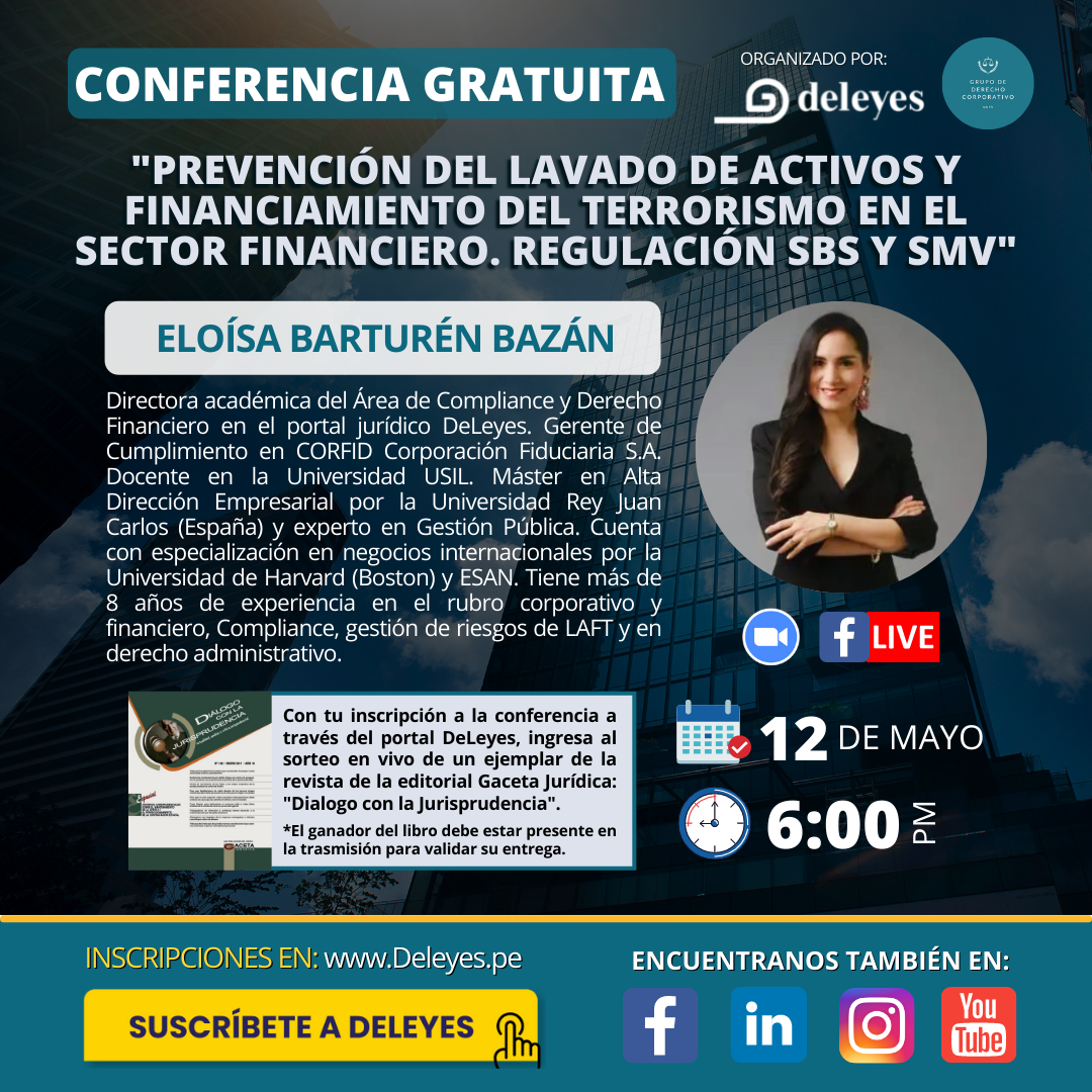 Prevención del Lavado de activos y Financiamiento del Terrorismo en el sector financiero. Regulación SBS y SMV