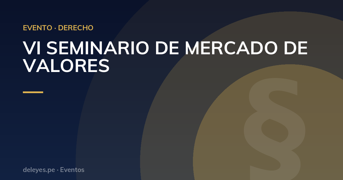 VI SEMINARIO DE MERCADO DE VALORES