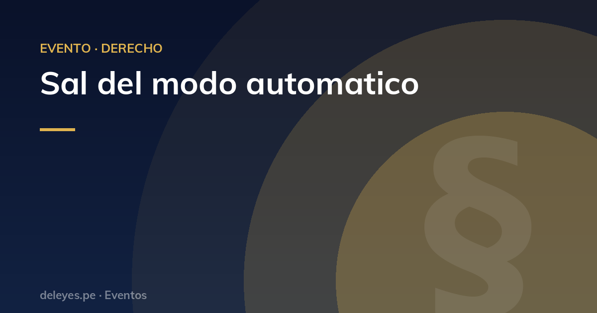 Sal del modo automatico